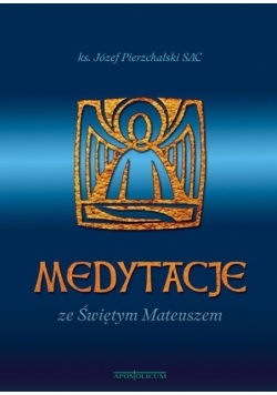 Medytacje ze świętym Mateuszem