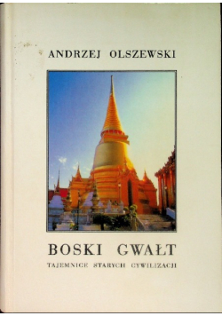 Boski gwałt Tajemnice starych cywilizacji