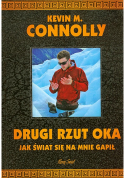 Drugi rzut oka: Jak świat się na mnie gapił
