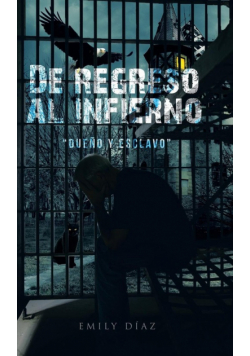 De regreso al infierno "dueño y esclavo"