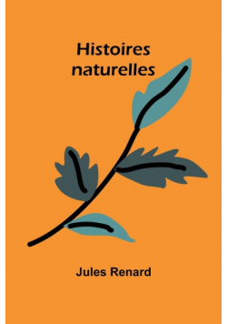 Histoires naturelles