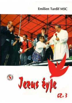 Jezus żyje cz 3