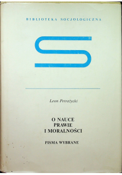 O nauce i prawie moralności Pisma wybrane