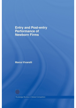 Entry and Post-Entry Performance of Newborn Firms