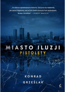 Miasto iluzji. Pistolety