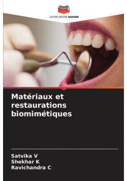 Matériaux et restaurations biomimétiques