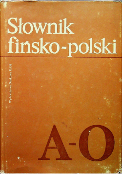 Słownik fińsko polski tom I