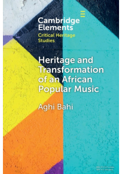 Heritage and Transformation of an African Popular Music