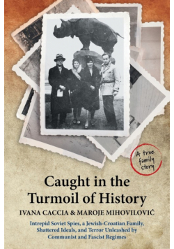 Caught in the Turmoil of History