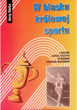 W blasku królowej sportu