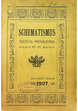 Schematismus universi venerabilis cleri Pro anno domini 19071906 r.