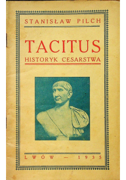Tacitus Historyk cesarstwa 1935r