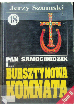 Pan Samochodzik i Bursztynowa komnata Tom II