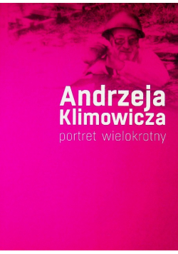 Andrzeja Klimowicza portret wielokrotny