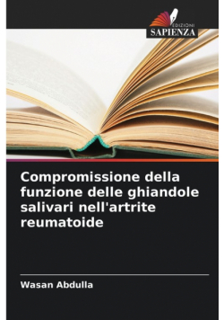 Compromissione della funzione delle ghiandole salivari nell'artrite reumatoide