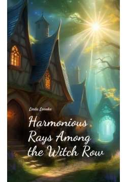 Harmonious Rays Among the Witch Row