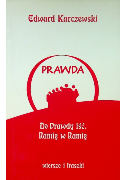 Do prawdy iść Ramię w ramię