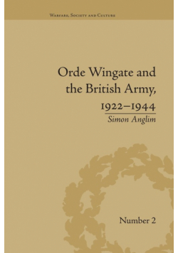 Orde Wingate and the British Army, 1922-1944