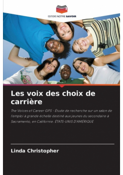 Les voix des choix de carrière