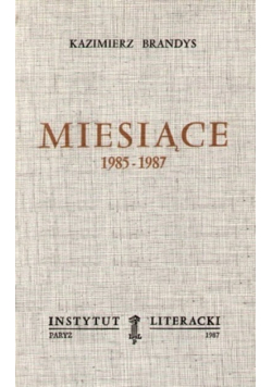 Miesiące 1985 - 1987