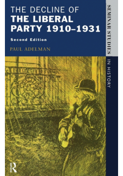 The Decline Of The Liberal Party 1910-1931