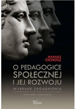 O pedagogice społecznej i jej rozwoju