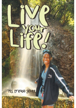 Live Your Life!