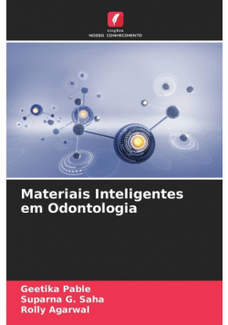 Materiais Inteligentes em Odontologia