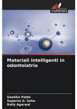 Materiali intelligenti in odontoiatria