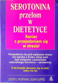 Serotonina Przełom w dietetyce