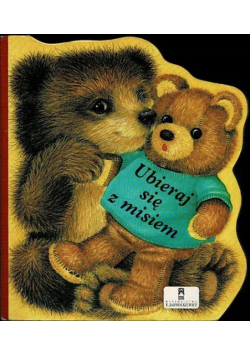 Ubieraj się z misiem bajka dla najmłodszych