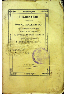 Dizionario di Erudizione Storico Ecclesiastica Vol CII 1861 r.