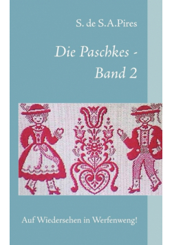 Die Paschkes - Band 2