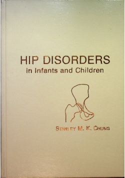 Hip Disorders in Infants and Children