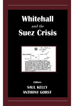 Whitehall and the Suez Crisis