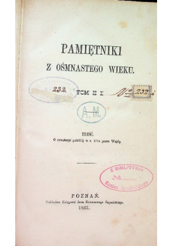 Pamiętniki z ośmnastego wieku Tom II I., 1864 r.