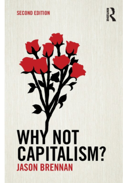 Why Not Capitalism?
