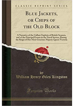 Blue Jackets, or Chips of the Old Block reprint z 1854r.