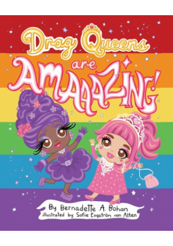Drag Queens Are Amaaaaazing!
