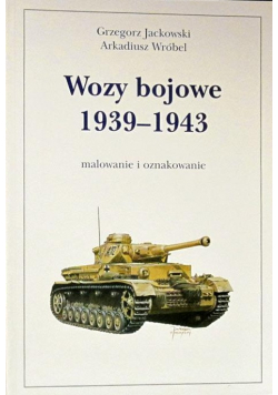 Wozy bojowe 1939 - 1943