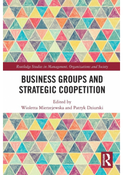 Business Groups and Strategic Coopetition