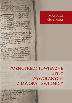 Późnośredniowieczne spisy wywołanych z Jawora i Świdnicy
