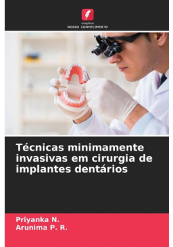 Técnicas minimamente invasivas em cirurgia de implantes dentários