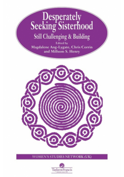 Desperately Seeking Sisterhood