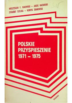 Polskie przyspieszenie 1971 - 1975