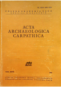 Acta Archaeologica carpathica tom XXVII