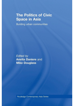 The Politics of Civic Space in Asia