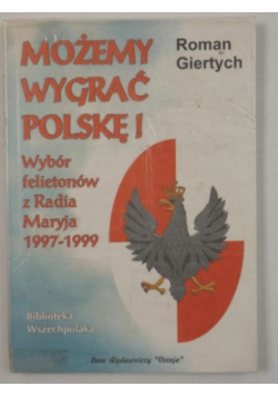 Możemy wygrać Polskę!