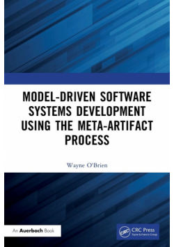 Model-Driven Software Systems Development Using the Meta-Artifact Process