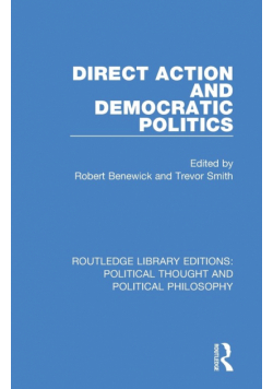 Direct Action and Democratic Politics